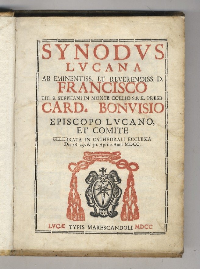 Synodus Lucana ab eminentiss. et reverendiss. D. Francisco tit. S. …