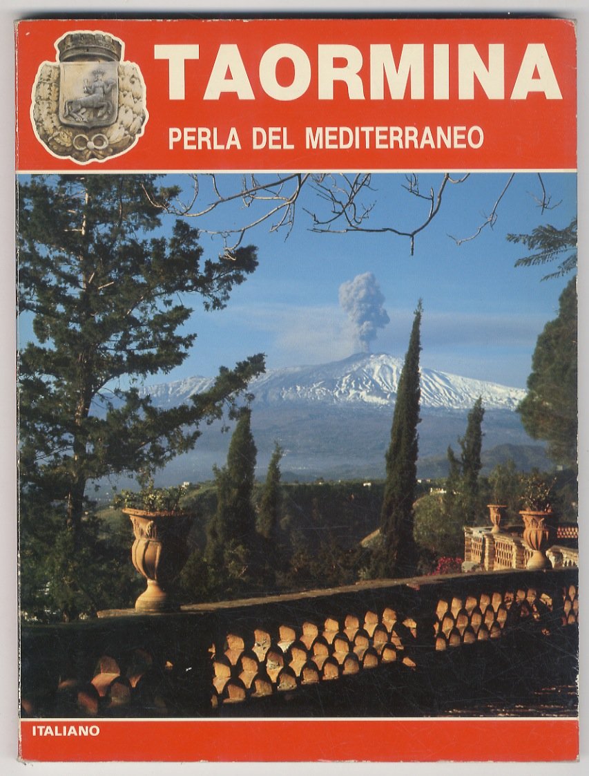 TAORMINA, perla del Mediterraneo.