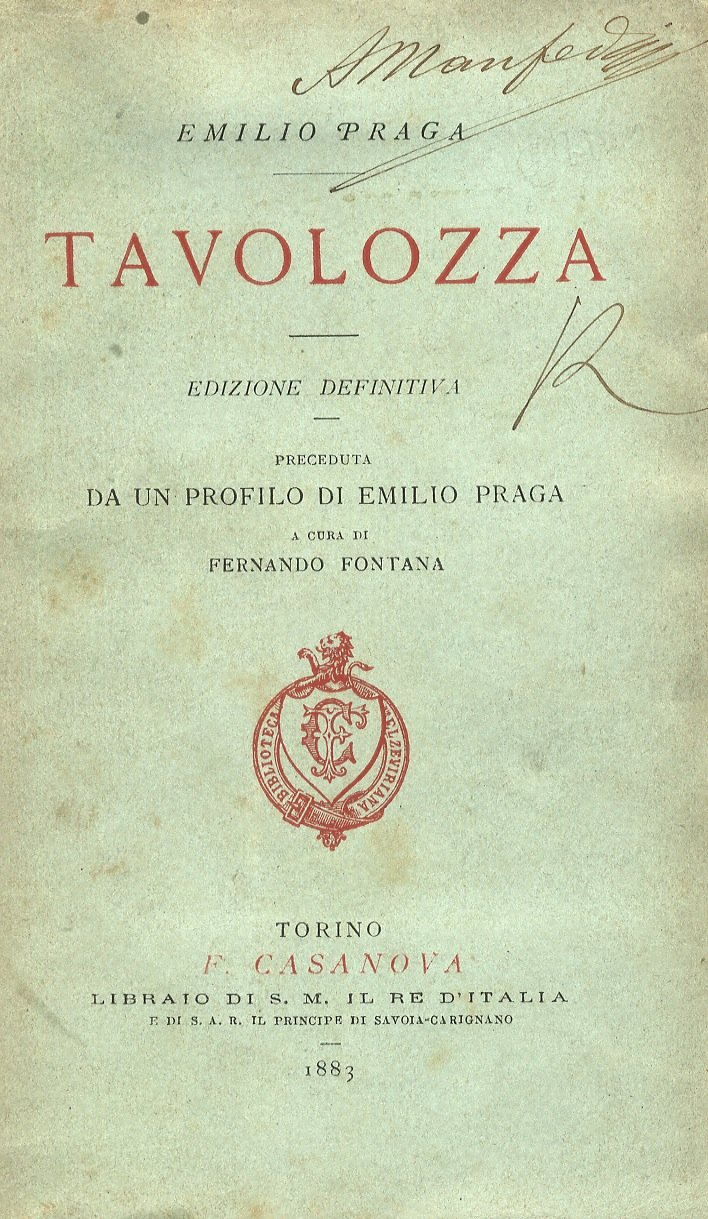 Tavolozza. Seconda edizione. Preceduta da un profilo di Emilio Praga, …