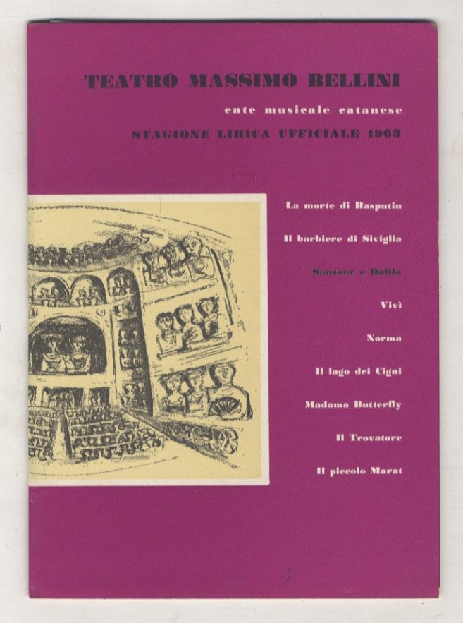 Teatro Massimo Bellini, Ente musicale catanese. Stagione lirica ufficiale 1963: …