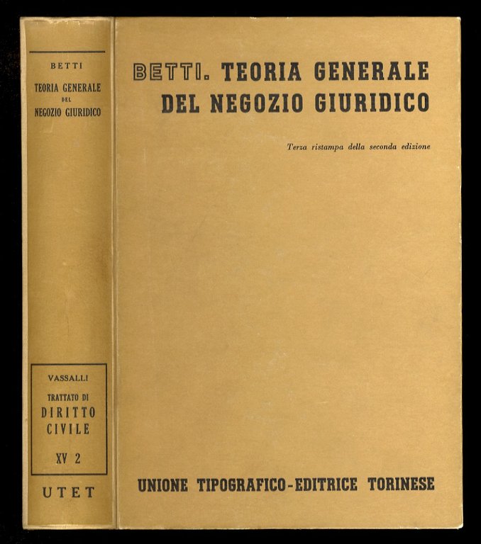 Teoria generale del negozio giuridico. Terza ristampa della seconda edizione.