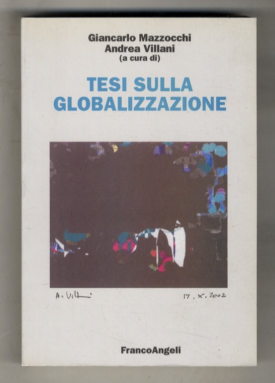 Tesi sulla globalizzazione. Convegno di studio. Milano, 23-24 aprile 2003.