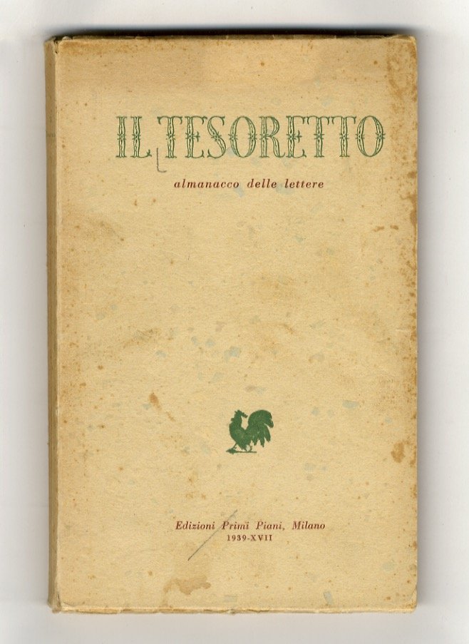 TESORETTO (IL). Almanacco delle lettere 1939-XVII. A cura di Beniamino …