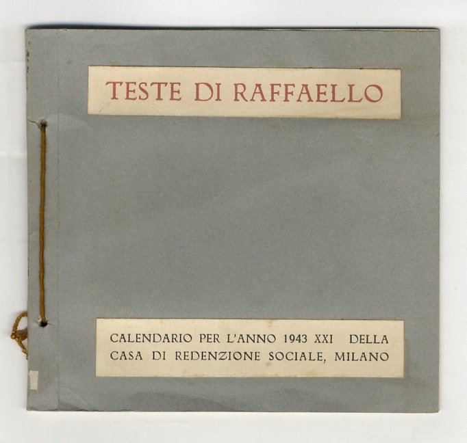 “Teste di Raffaello". Calendario per l'anno 1943.