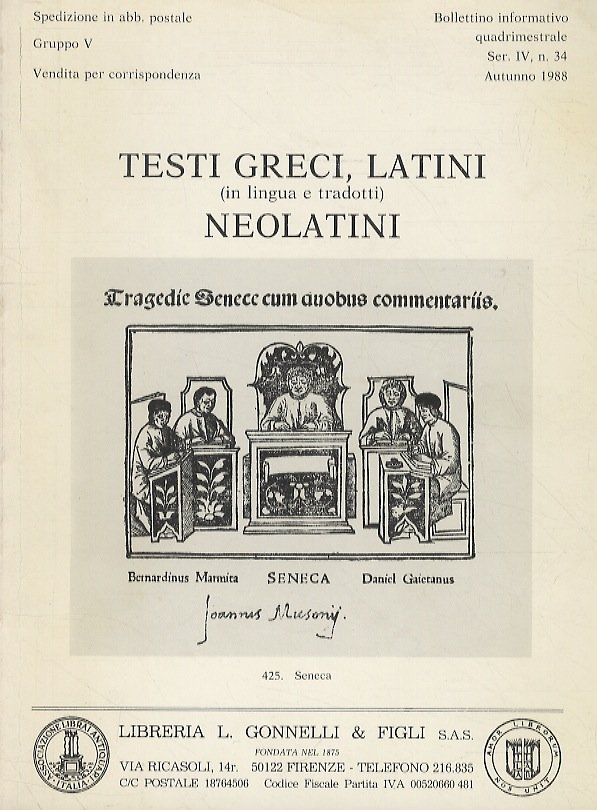 Testi greci, latini (in lingua e tradotti), neolatini.