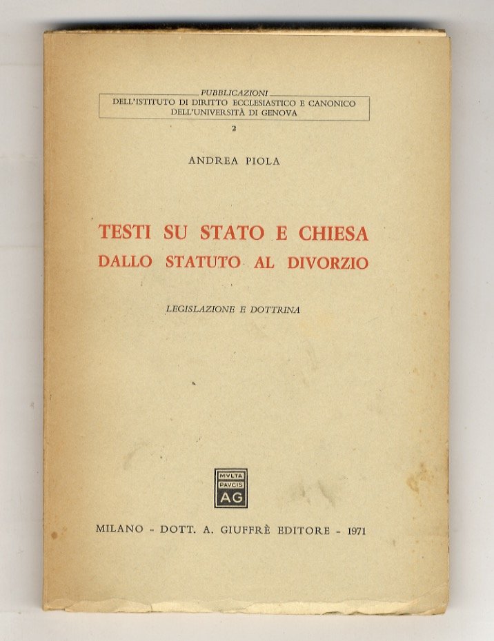 Testi su Stato e Chiesa dallo Statuto al divorzio. Legislazione …