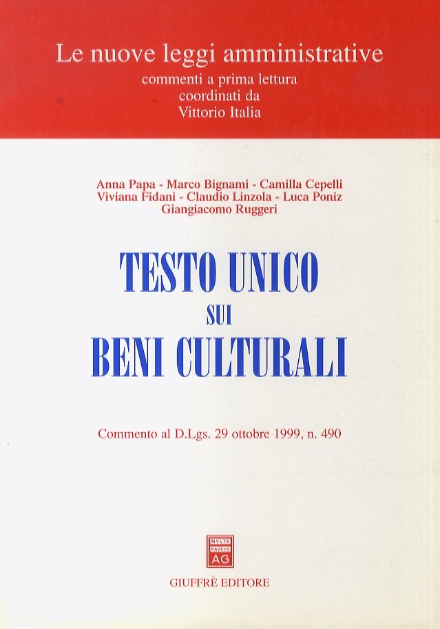 Testo Unico sui Beni Culturali. Commento al D. Lgs. 29 …