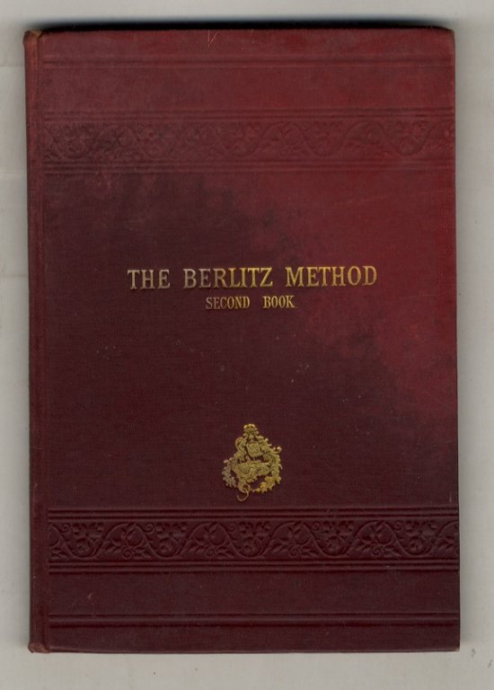 The Berlitz Method for teaching modern languages. English part. Second …