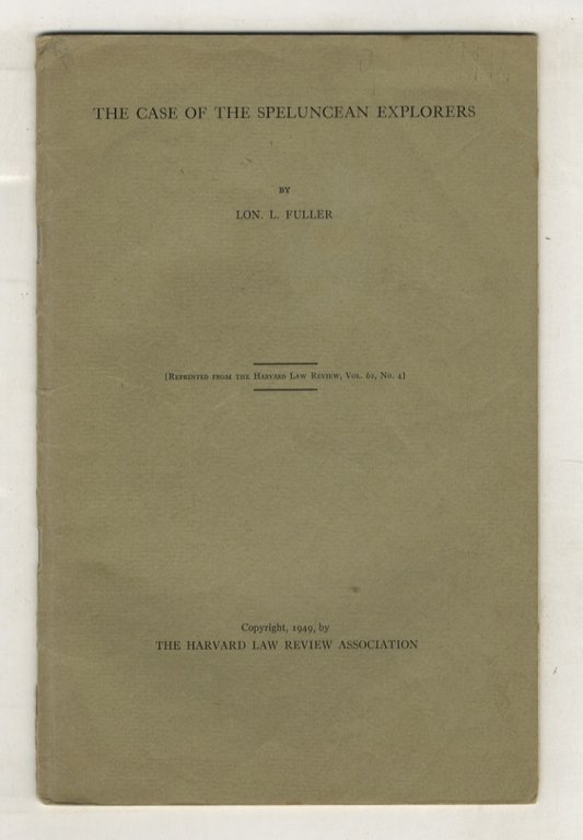 The case of the speluncean explorers. In the Supreme Court …