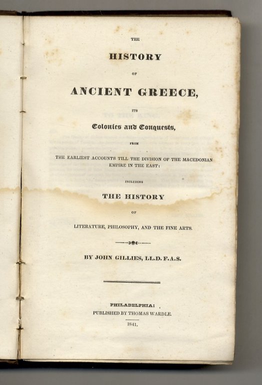 The History of Ancient Greece, its colonies and Conquests (.).