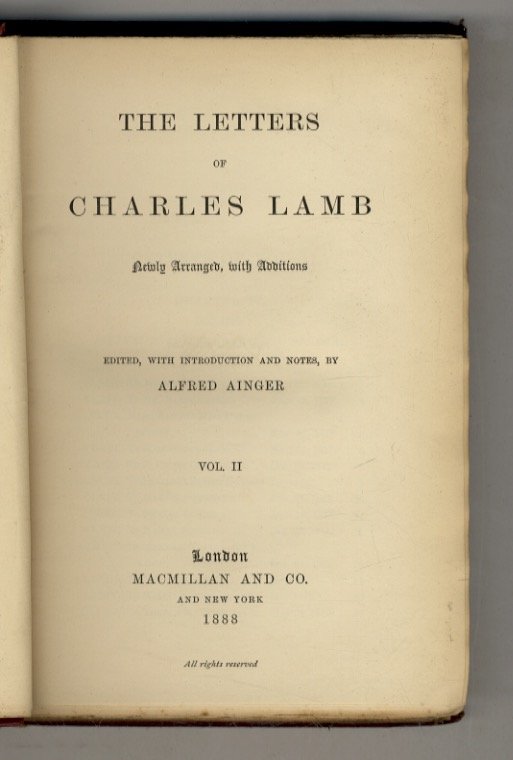 The Letters of Charles Lamb. Newly arranged, with additions. Edited, …