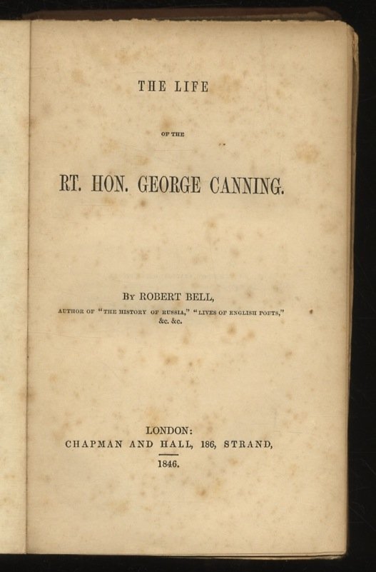 The life of the Rt. Hon. George Canning.