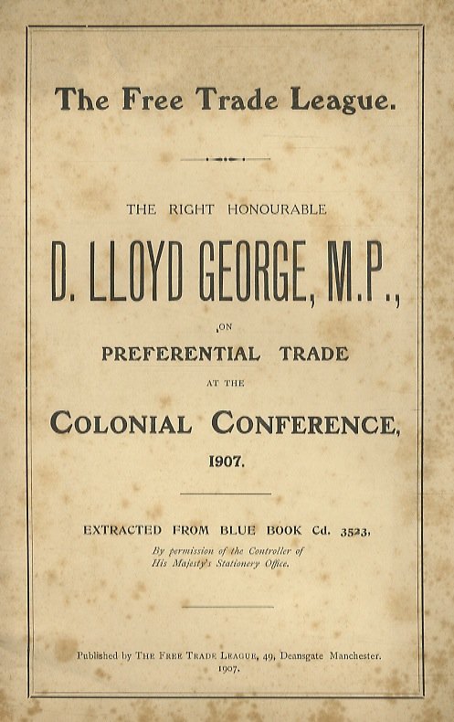 The Right Honourable D. Lloyd George, M.P. on preferential trade …