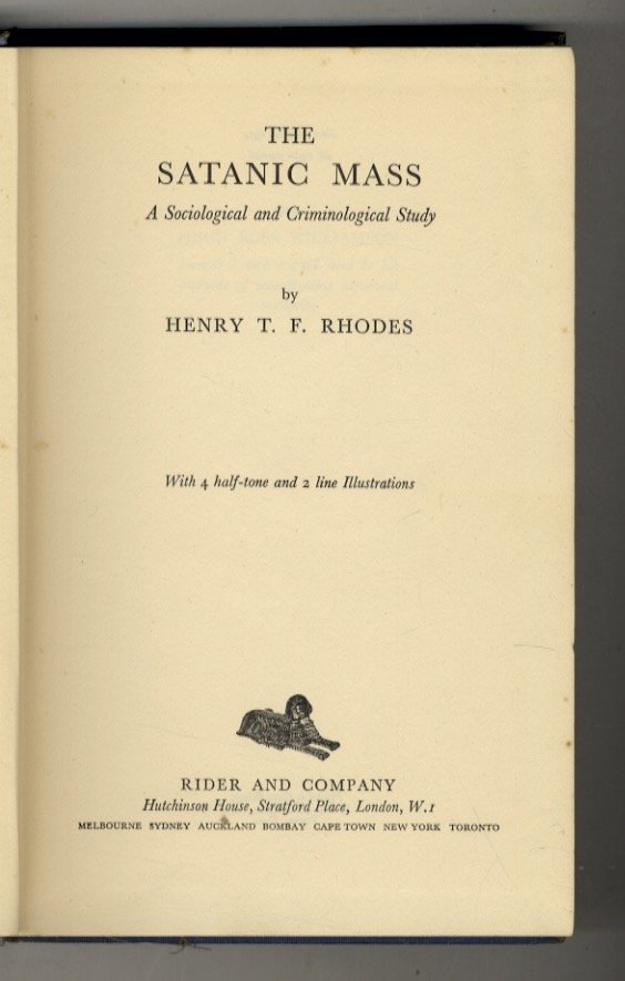 The Satanic Mass. A sociological and criminological Study. [.] With …