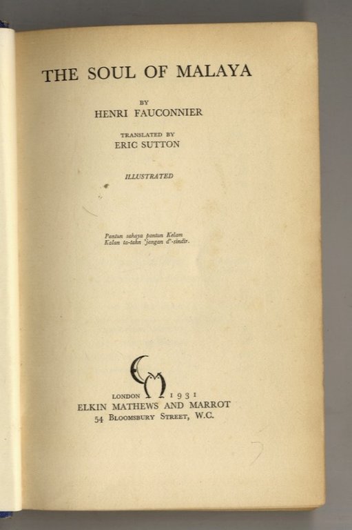 The soul of Malaya [.] translated by Eric Sutton.
