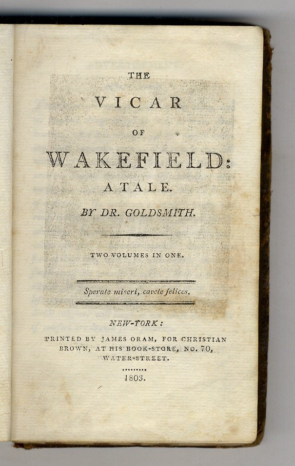 The Vicar of Wakefield. A Tale by Dr. Goldsmith. Two …