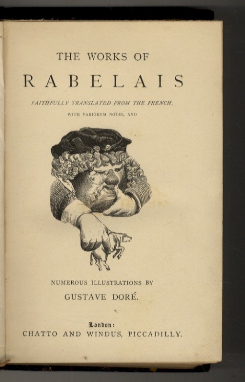 The works of Rabelais, faithfully translated from the French. Numerous …
