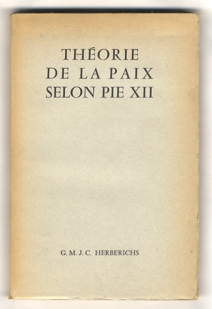 Théorie de la paix selon Pie XII. [.].