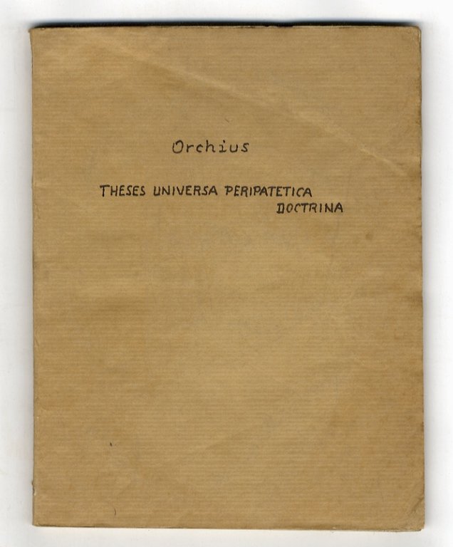 Theses ex universa peripatetica doctrina quas Carlous Andreas Orchius comensis …