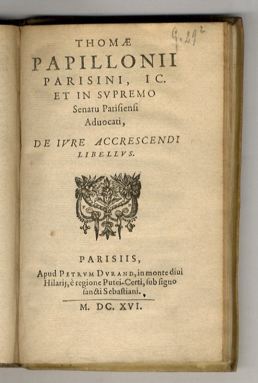 Thomae Papillonii [.] Tractatus de directis heredum substitutionibus. [Legato con:] …
