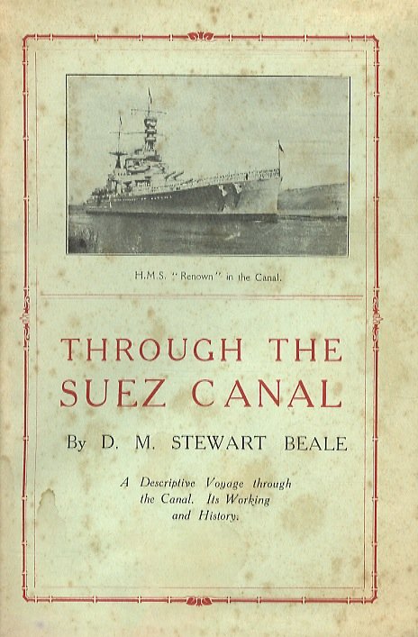 Through the Suez Canal. [A descriptive voyage through the Canal. …