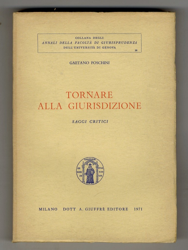 Tornare alla giurisdizione. Saggi critici.