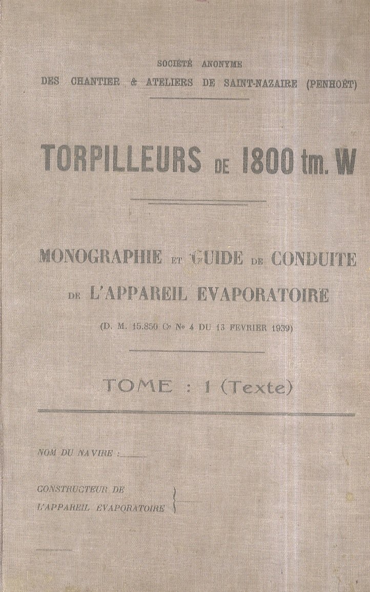Torpilleurs de 1800 tm. W. Monographie et guide de conduite …
