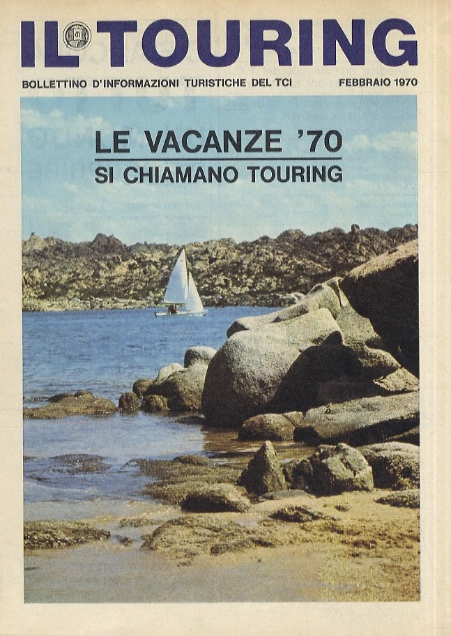 TOURING (IL). Bollettino d'informazioni turistiche del TCI. Febbraio 1970.
