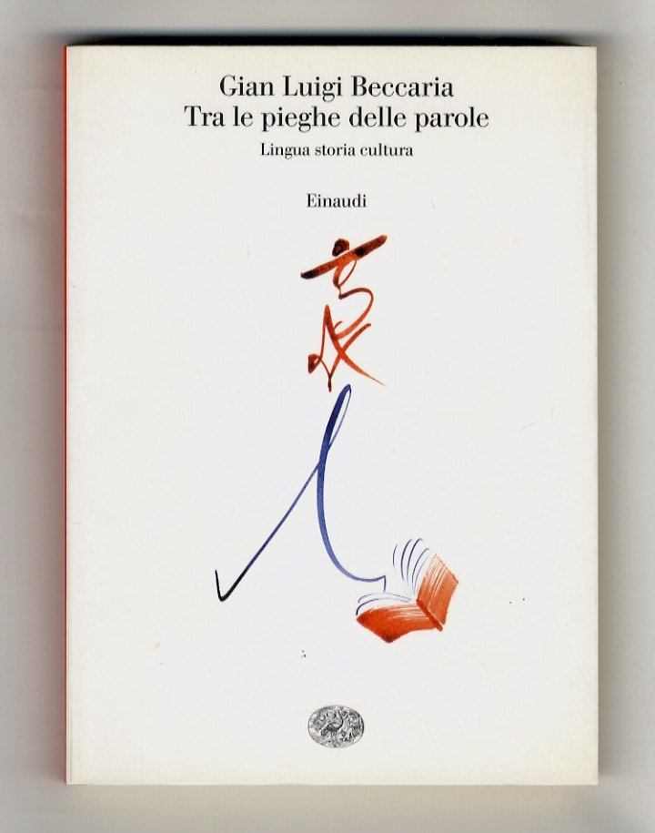 Tra le pieghe delle parole. Lingua, storia, cultura.
