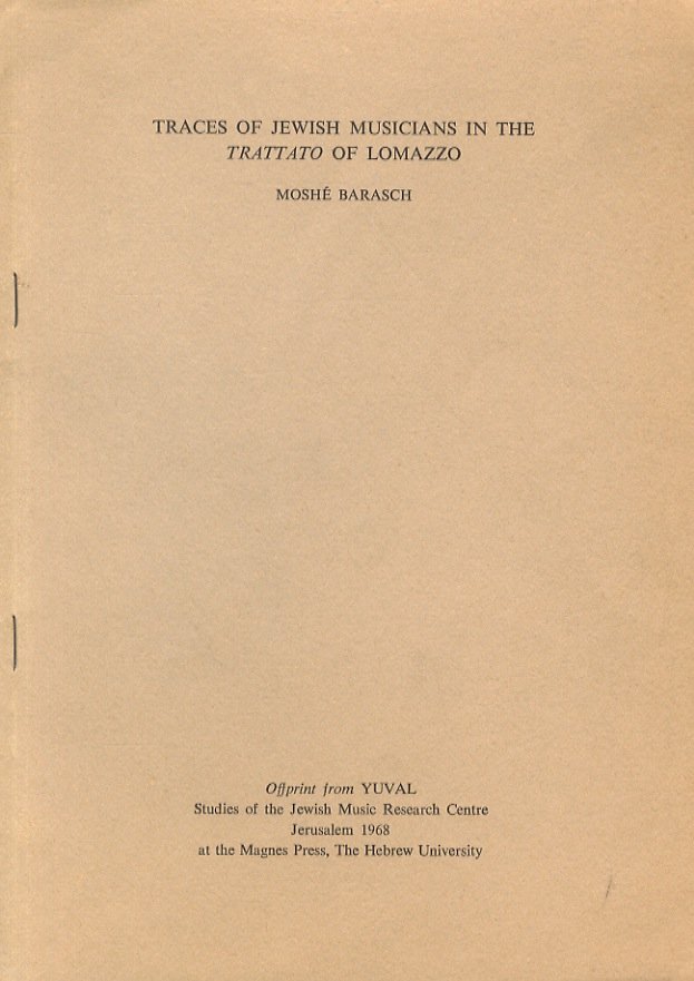 Traces of Jewish Musicians in the “Trattato” di Lomazzo.