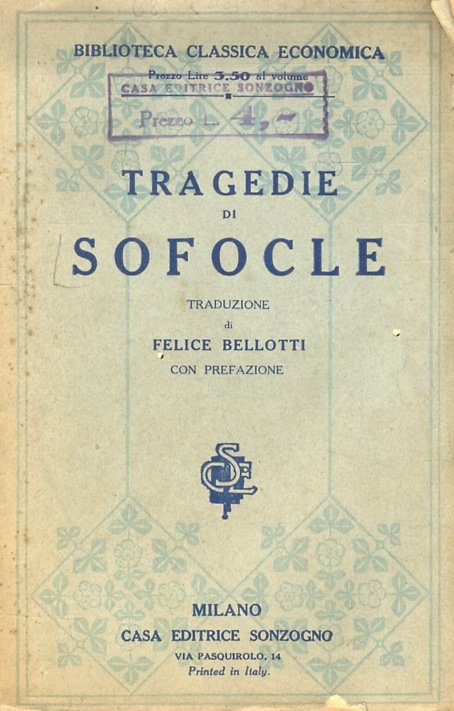 Tragedie di Sofocle. Traduzione di Felice Bellotti. Con prefazione. | Immagine principale