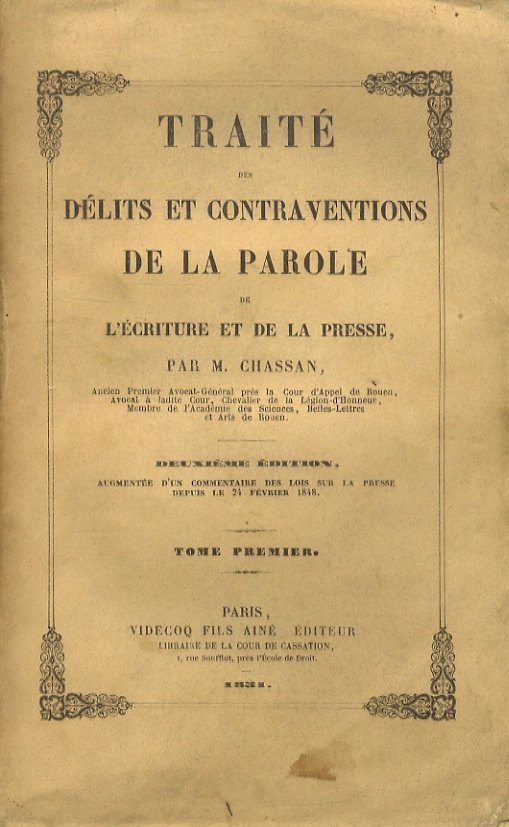 Traité des délits et contraventions de la parole, de l'écriture …