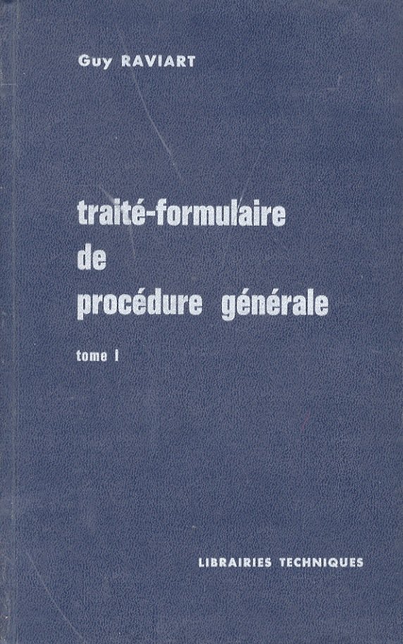 Traité-formulaire de procédure générale (civile, commerciale, pénale et administrative). Neuvième …