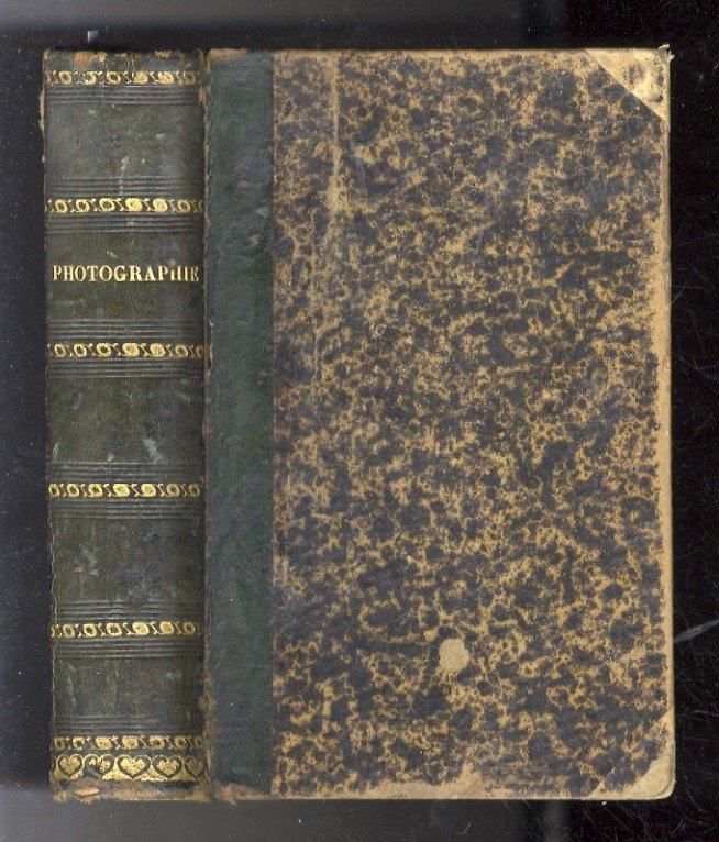 Traité pratique di photographie. [.] Troisième édition revue et augmentée. …