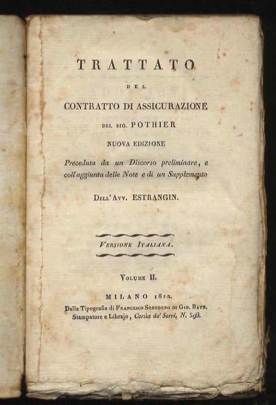 Trattato del contratto di assicurazione del Sig. Pothier. Nuova edizione, …