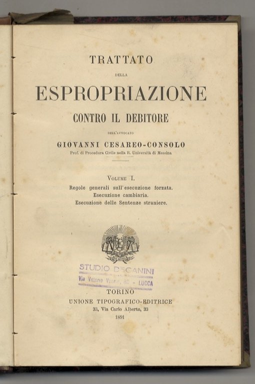 Trattato della espropriazione contro il debitore.