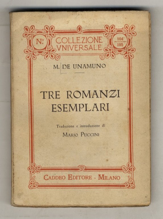 Tre romanzi esemplari. Traduzione e introduzione di Mario Puccini.