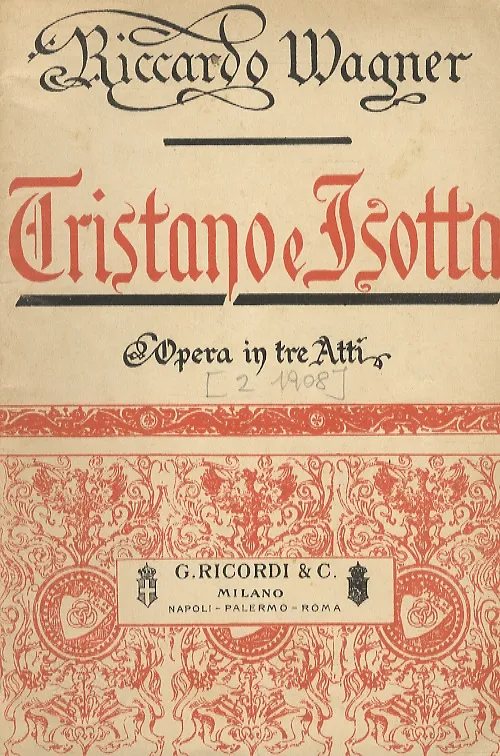 Tristano e Isotta. Opera in 3 atti. Nuova traduzione italiana …