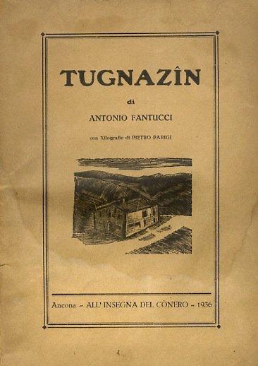Tugnazin. [Con xilografie di Pietro Parigi].
