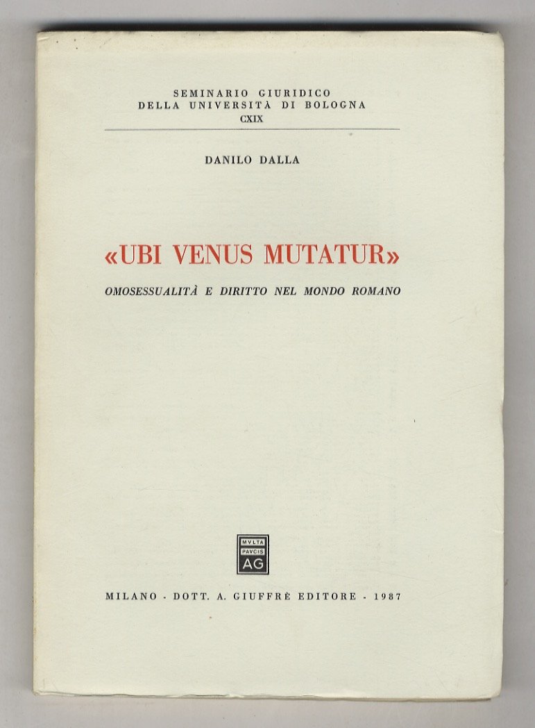 «Ubi venus mutatur». Omosessualità e diritto nel mondo romano.