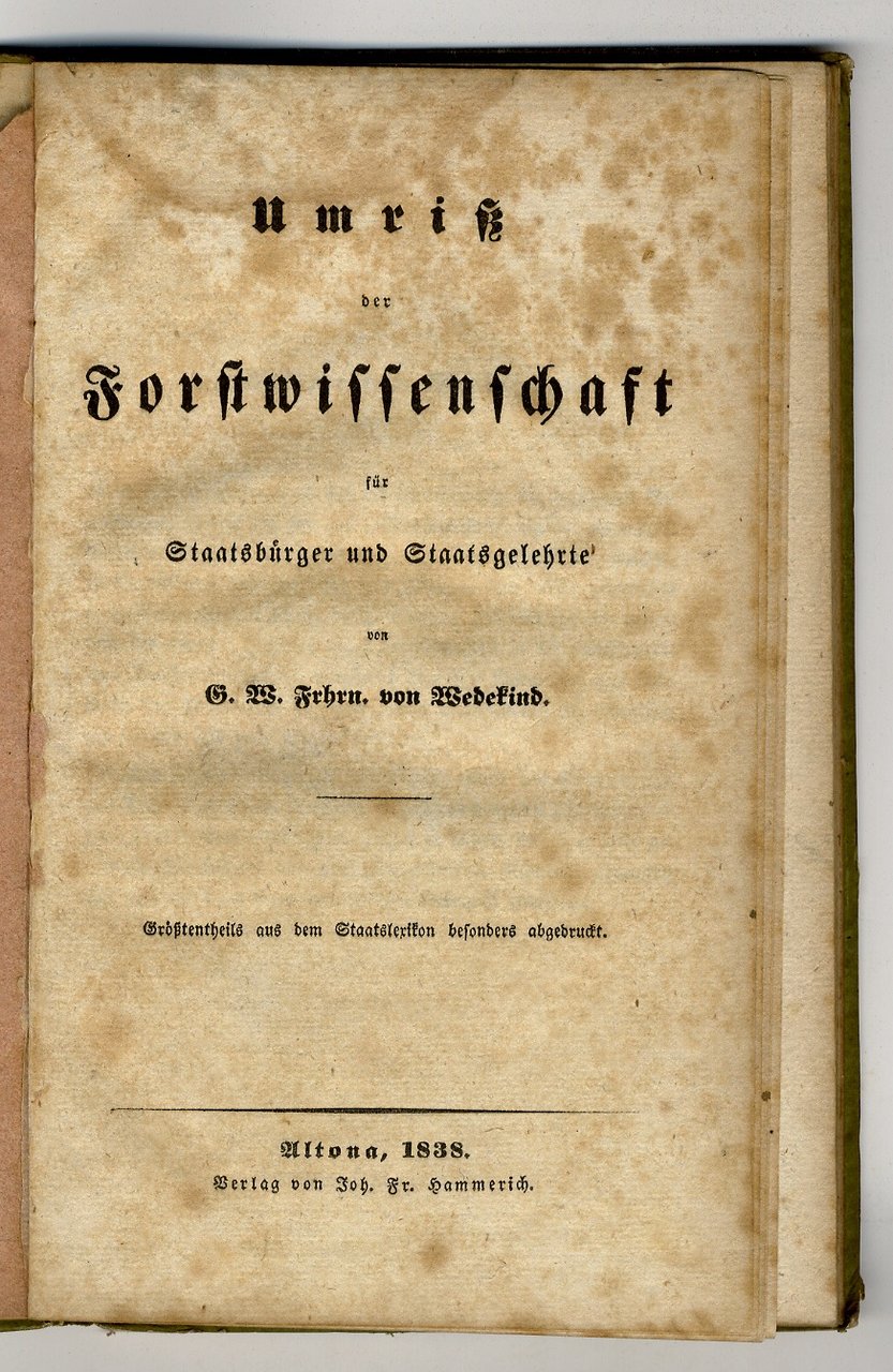 Umriss des Forstwissenschaft für Staatsbürger und Staatsgelehrte.