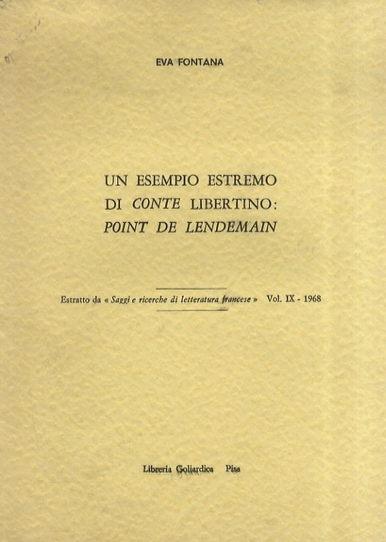 Un esempio estremo di conte libertino: Point de Lendemain. Estratto …