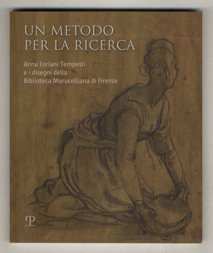 Un metodo per la ricerca. Anna Forlani Tempesti e i …