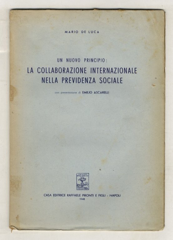 Un nuovo principio: La collaborazione internazionale nella previdenza sociale. Con …