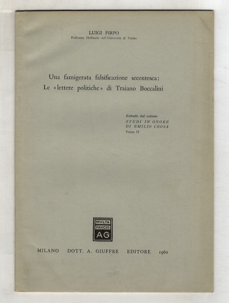 Una famigerata falsificazione secentesca: Le «lettere politiche» di Traiano Boccalini.