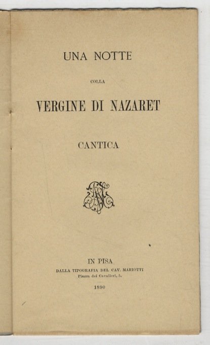 Una notte colla Vergine di Nazaret. Cantica.