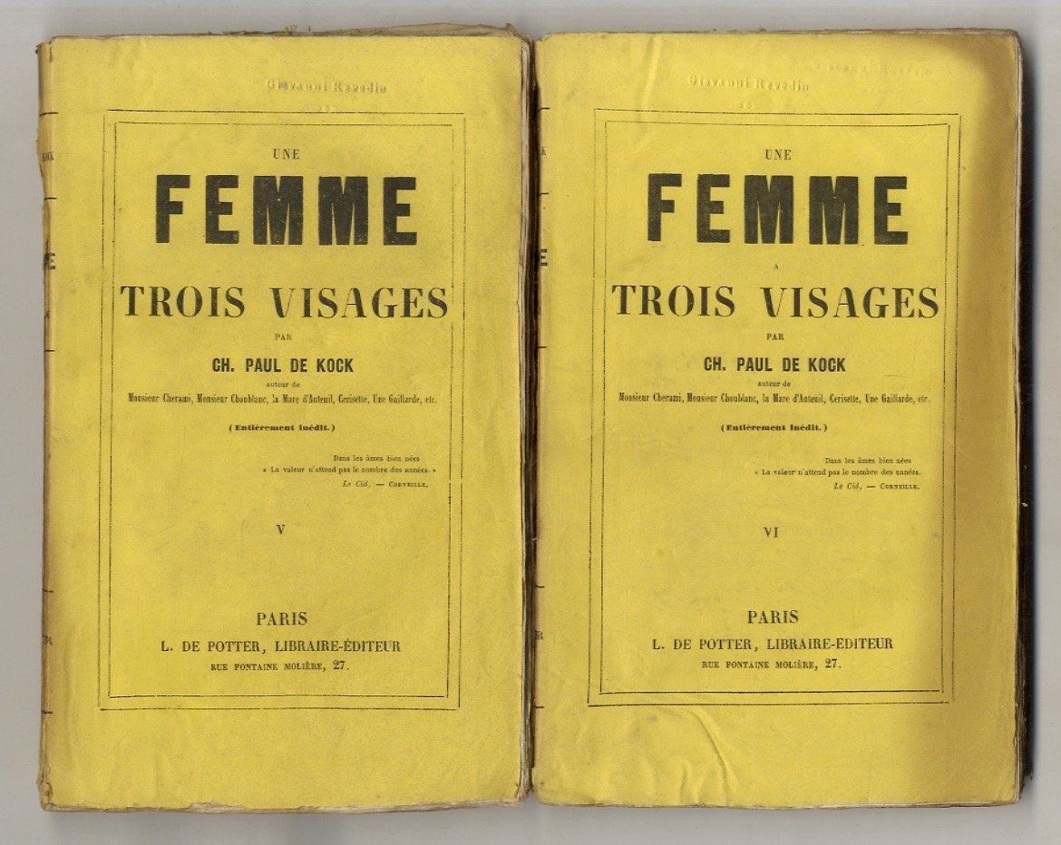 Une femme a trois visages. Tome V. Tome VI.