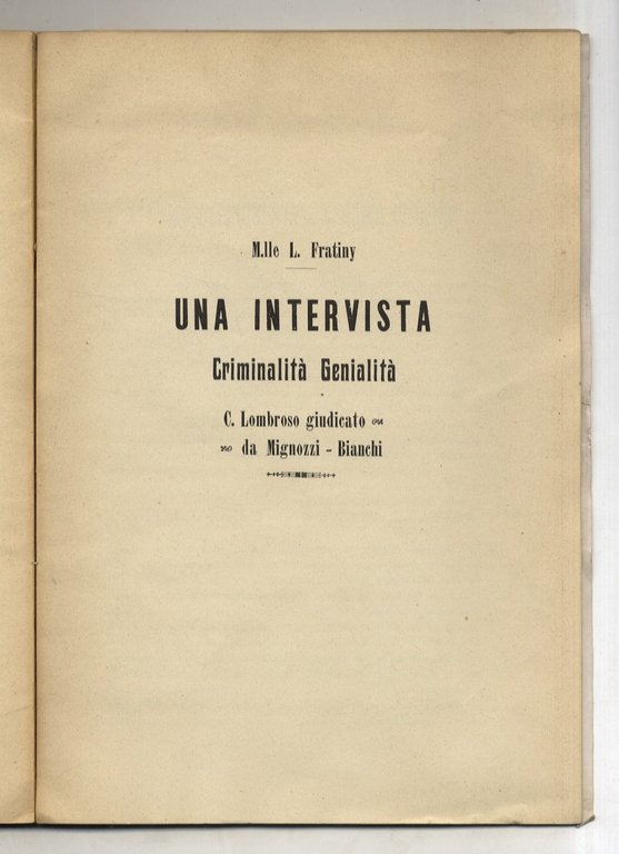 Une interview. Texte Français et en Italien. Criminalité Genialité. C. …