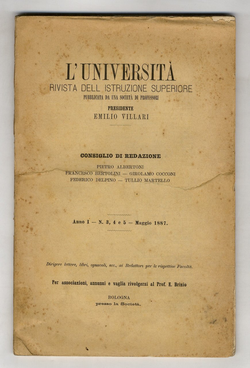 UNIVERSITÀ (L'). Rivista dell'istruzione superiore. Pubblicata da una società di …