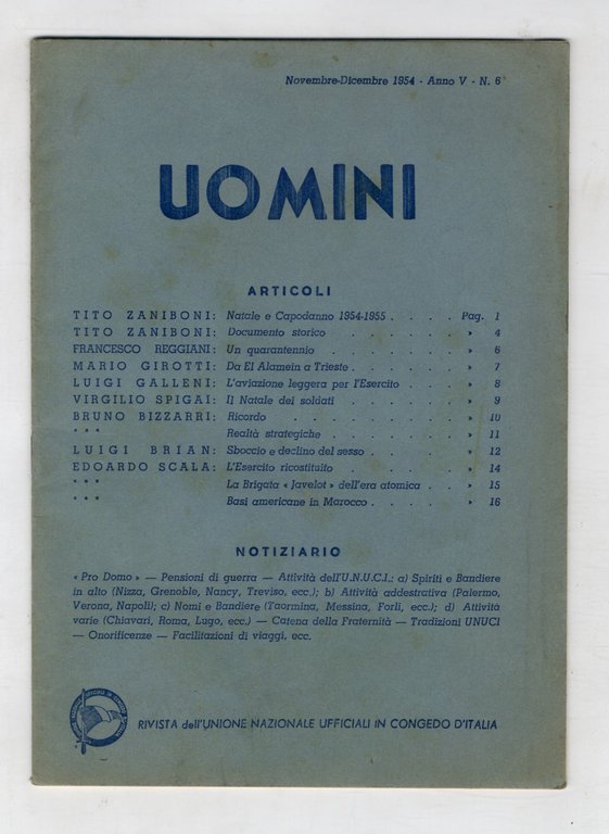 UOMINI. Rivista dell'Unione Nazionale Ufficiali in Congedo d'Italia. Di questa …